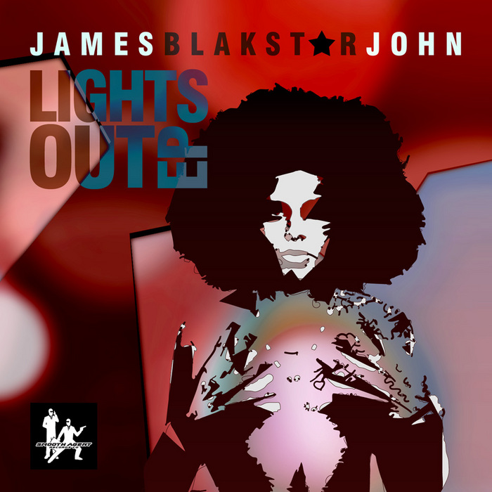 JAMES BLACKSTAR JOHN - Lights Off EP