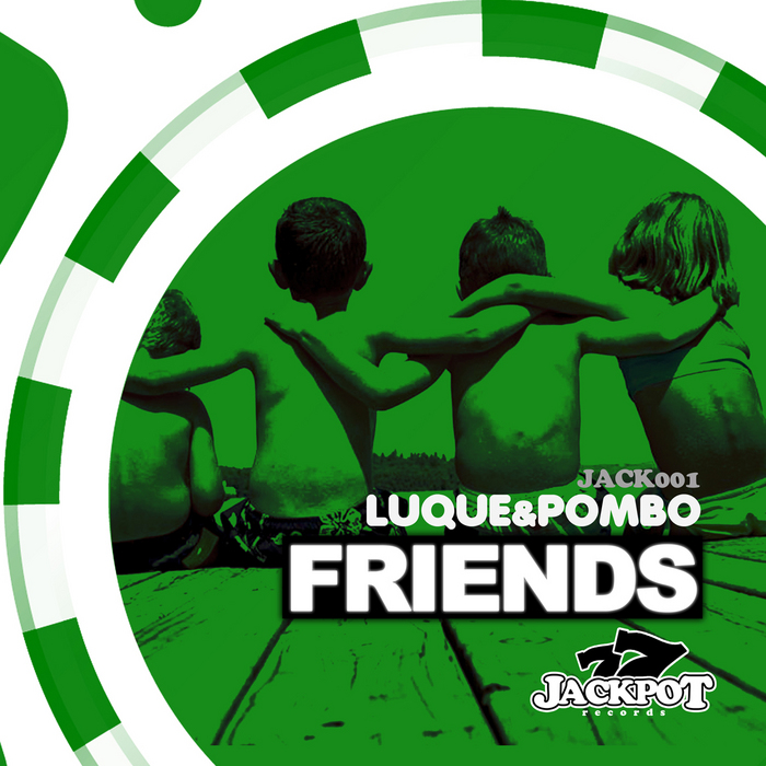 LUQUE & POMBO - Friends
