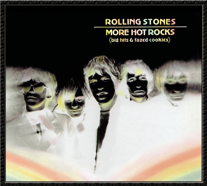 THE ROLLING STONES - More Hot Rocks (Big Hits & Fazed Cookies) (Remastered)