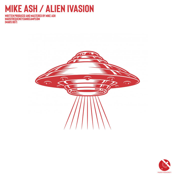 ASH, Mike - Alien Invasion