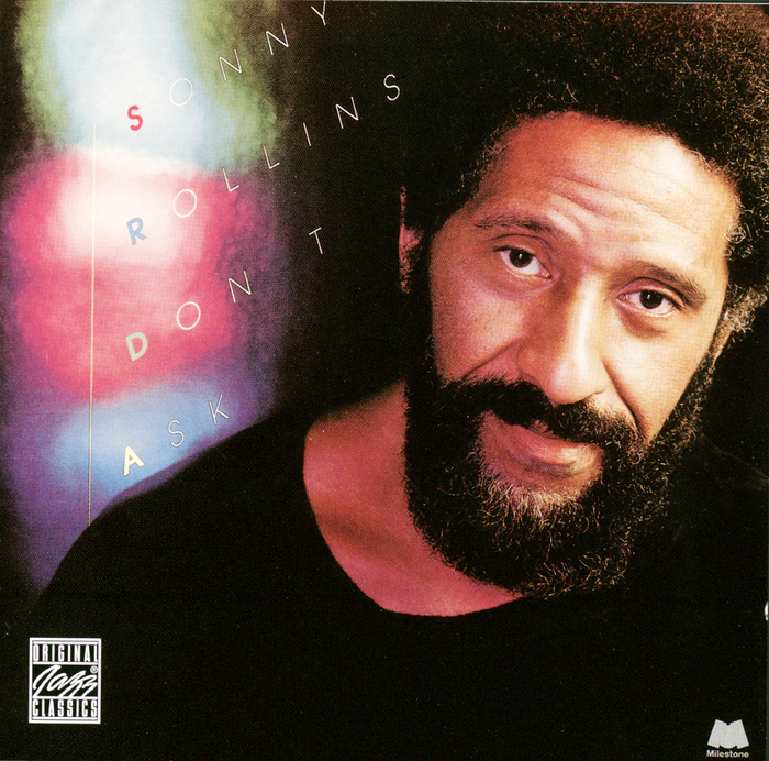 SONNY ROLLINS - Don't Ask