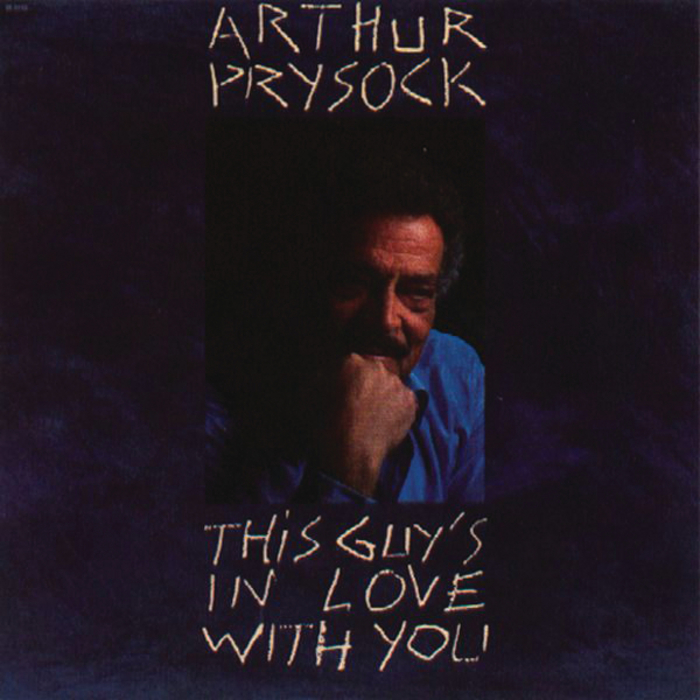ARTHUR PRYSOCK - This Guy's In Love With You