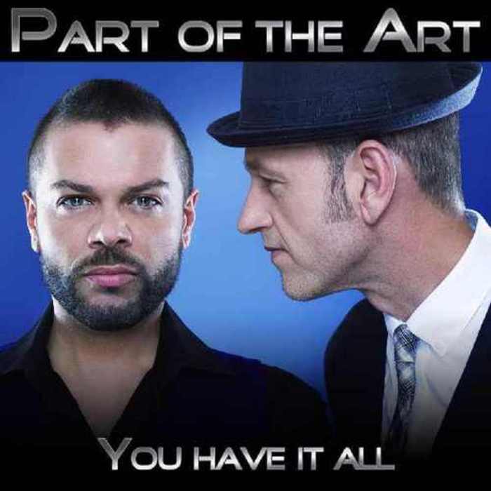 PART OF THE ART - You Have It All