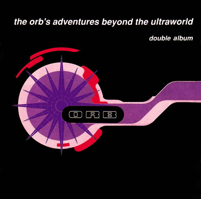 THE ORB - Adventures Beyond The Ultraworld