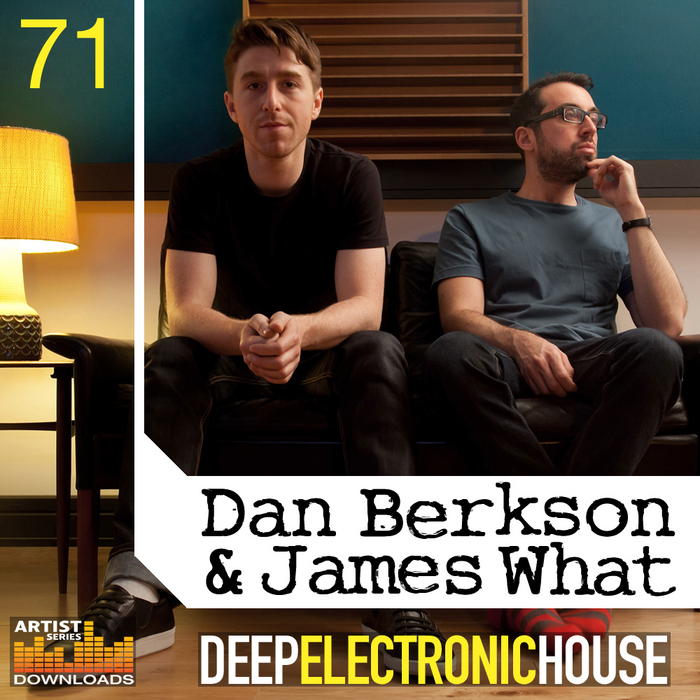 BERKSON, Dan/JAMES WHAT - Deep Electronic House (Sample Pack WAV/APPLE/LIVE/REASON)