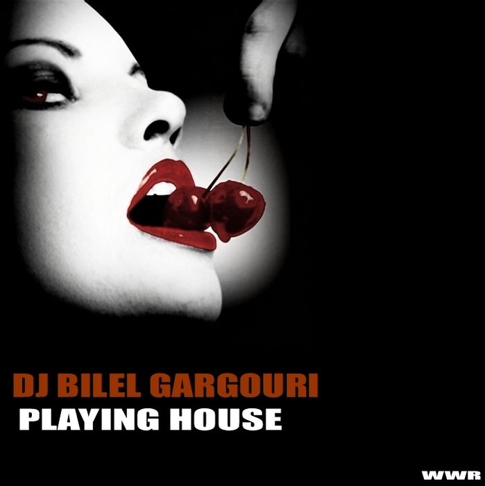 DJ BILEL GARGOURI - Playing House