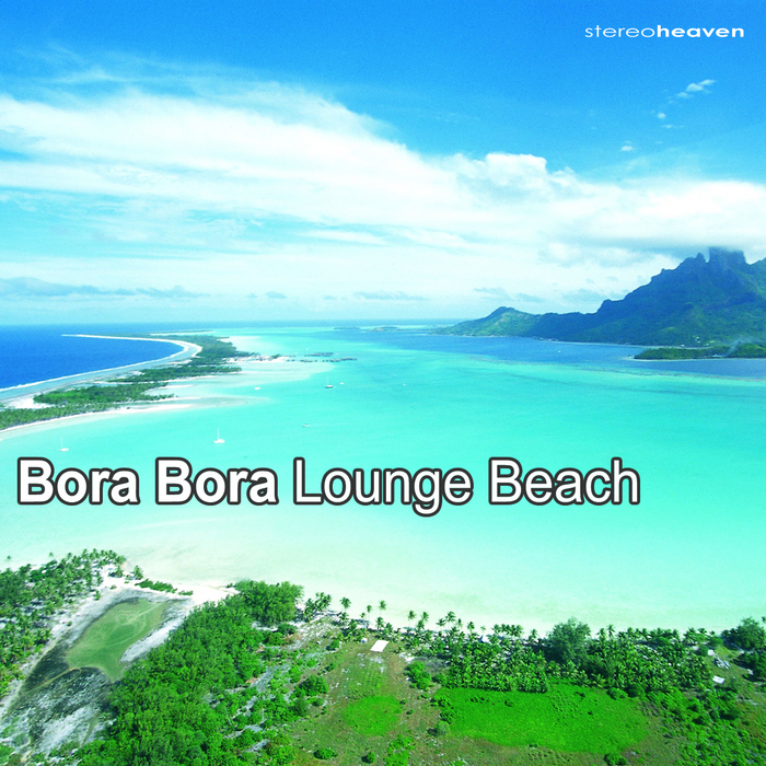 VARIOUS - Bora Bora Lounge Beach