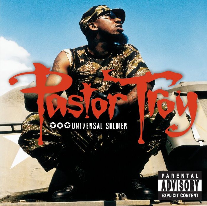 PASTOR TROY - Universal Soldier (Explicit)
