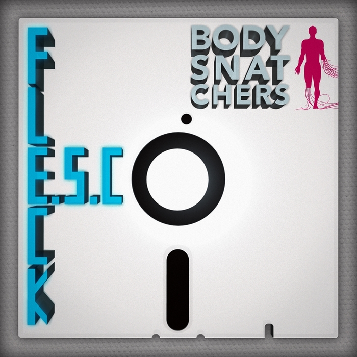 FLECK ESC - Body Snatchers