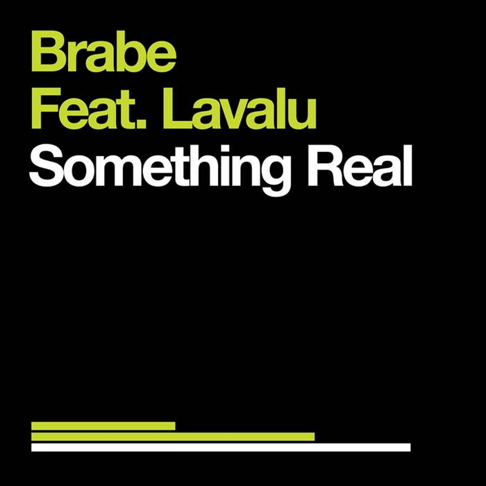 BRABE feat Lavalu - Something Real