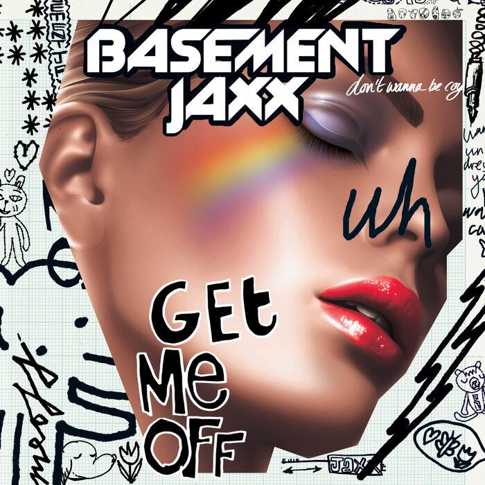 BASEMENT JAXX - Get Me Off (Remixes)