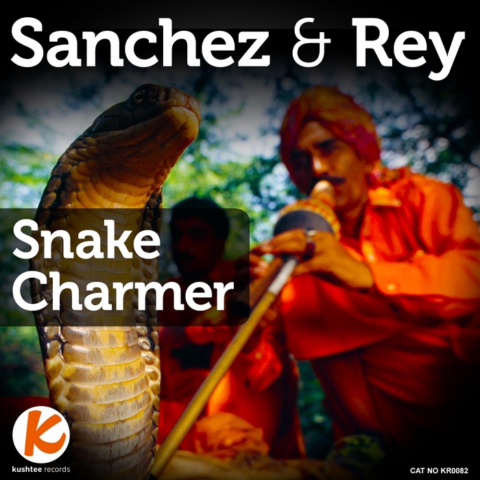 SANCHEZ & REY - Snake Charmer