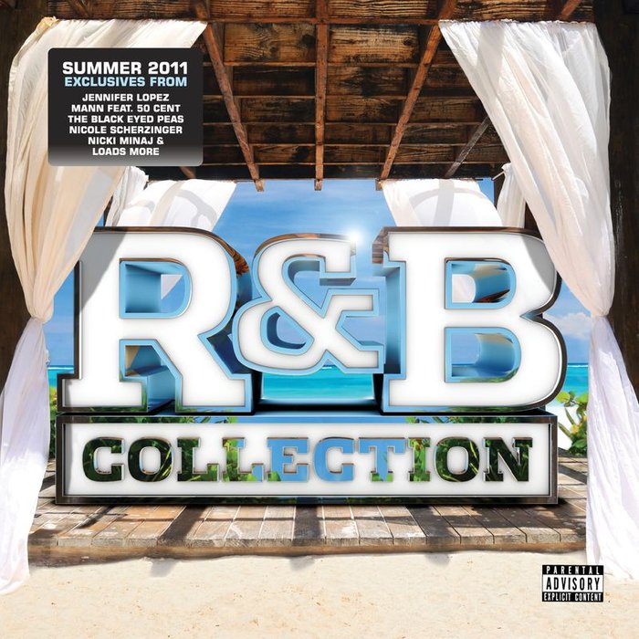 Various: R&B Collection Summer 2011 (Explicit) At Juno Download