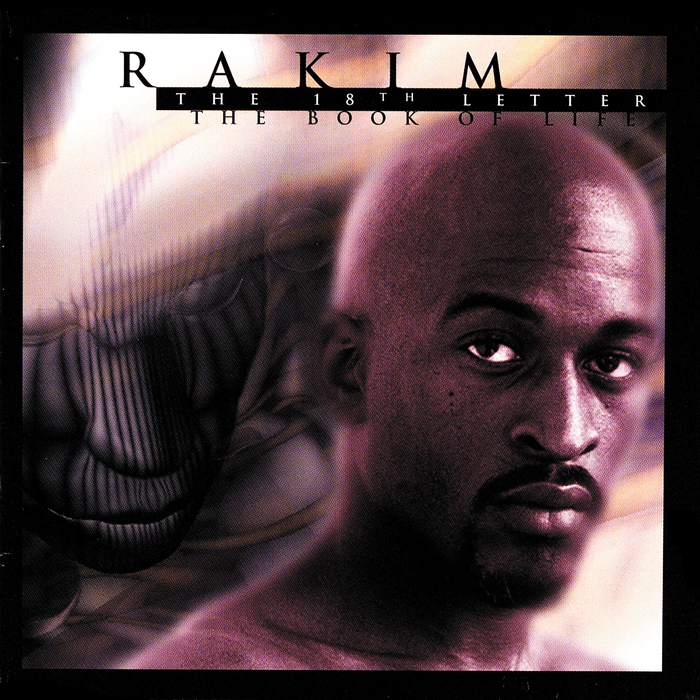 RAKIM - The 18th Letter / The Book Of Life