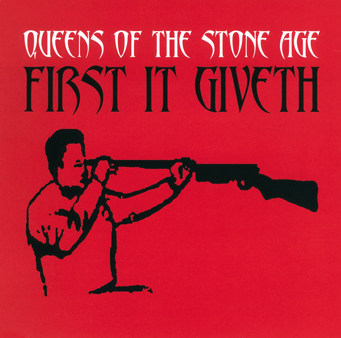 QUEENS OF THE STONE AGE - First It Giveth