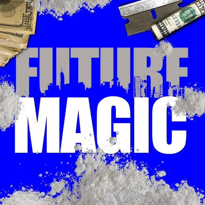 FUTURE - Magic