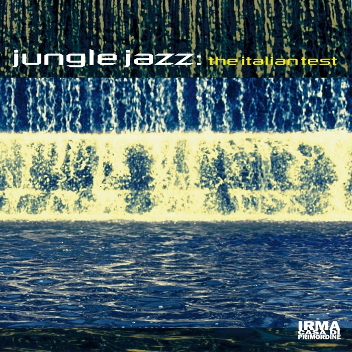 VARIOUS - Jungle Jazz The Italian Test