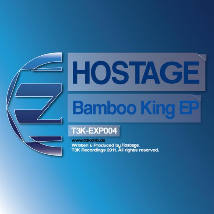 HOSTAGE - Bamboo King EP