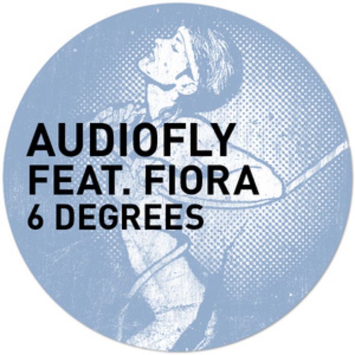 AUDIOFLY feat FIORA - 6 Degrees