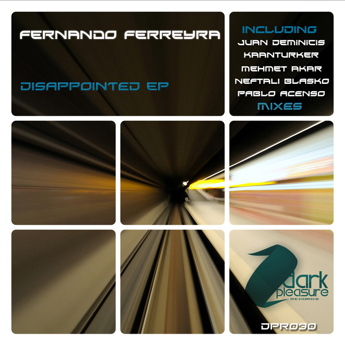 FERREYRA, Fernando - Disappointed EP
