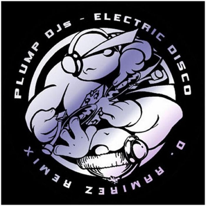 PLUMP DJS - Electric Disco