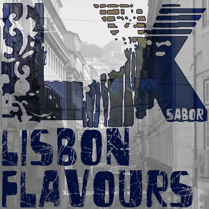 VARIOUS - LX Sabor: Lisbon Flavours (From Chillout To Techno & Minimal House Deep Electronic Music From Portugal)