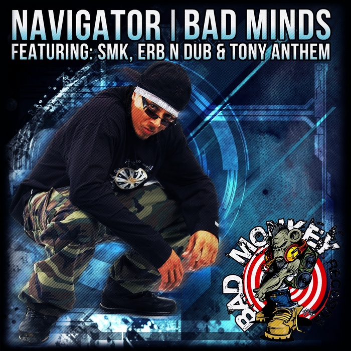 NAVIGATOR feat ERBNDUB & TONY ANTHEM & SMK - Bad Minds EP