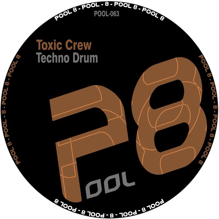 TOXIC CREW - Techno Drum
