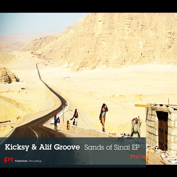 KICKSY & ALIF GROOVE - Sands Of Sinai