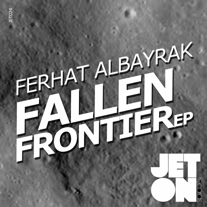 ALBAYRAK, Ferhat - Fallen Frontier EP