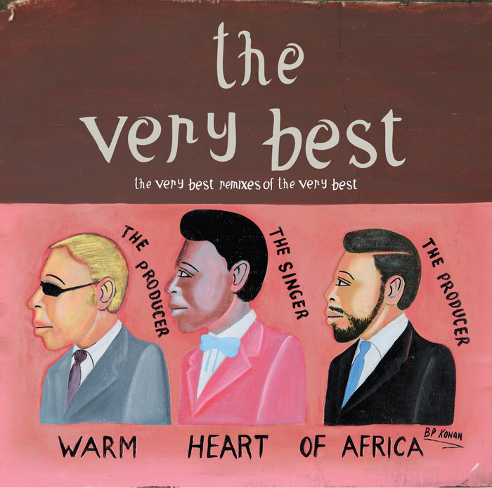 VERY BEST, The - Warm Heart Of Africa