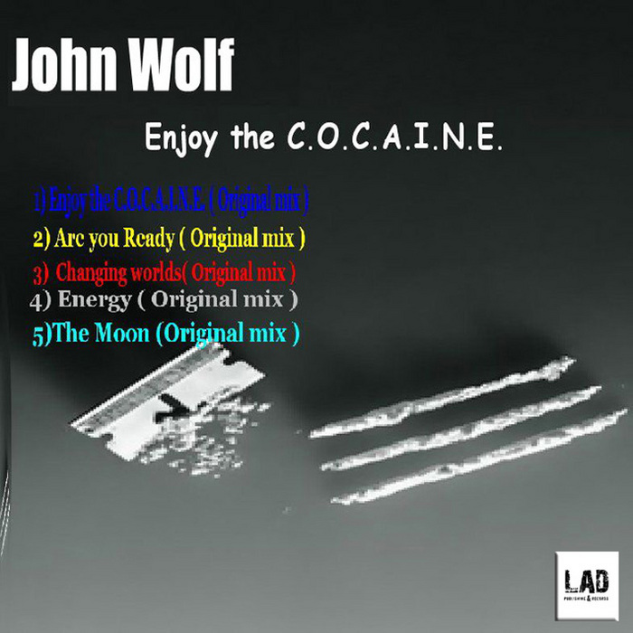 WOLF, John - Enjoy The COCAINE