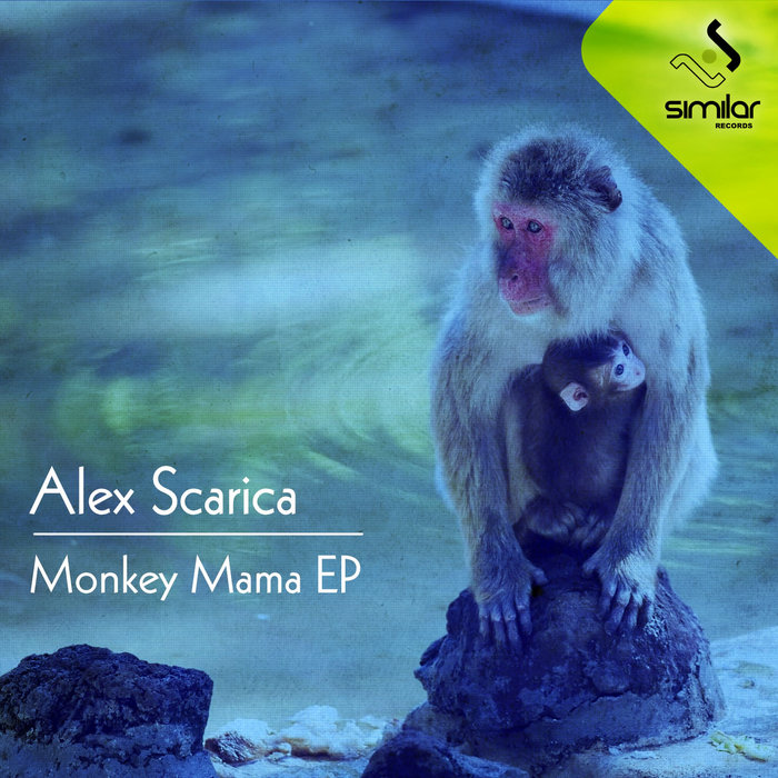 SCARICA, Alex - Monkey Mama EP