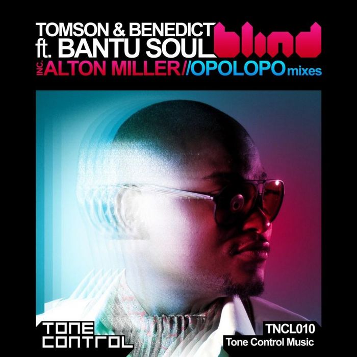 TOMSON & BENEDICt feat BANTU SOUL - Blind