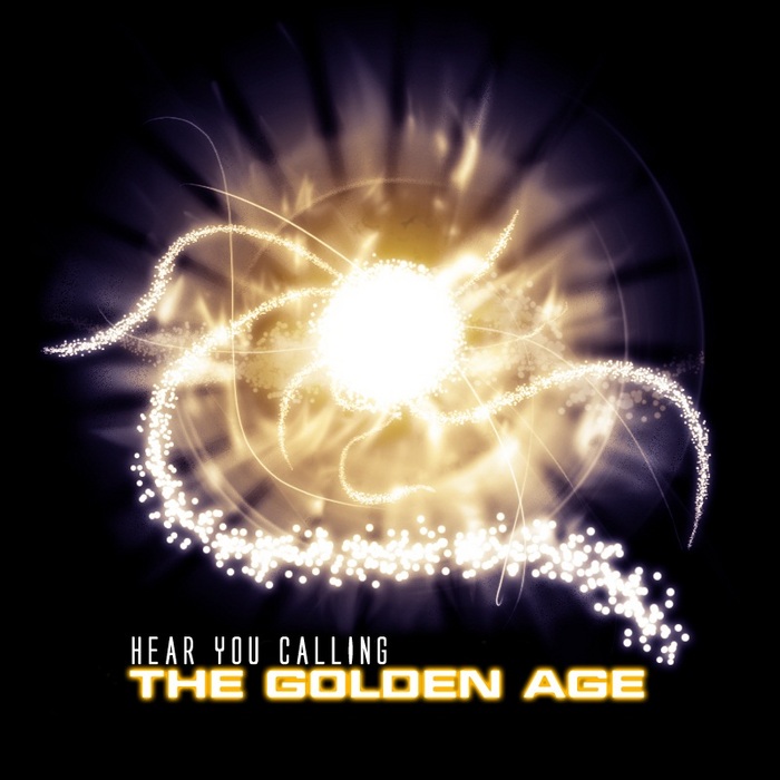 HEAR YOU CALLING - The Golden Age