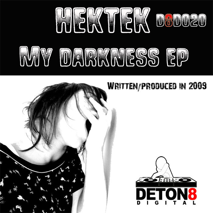 HEKTEK - My Darkness EP