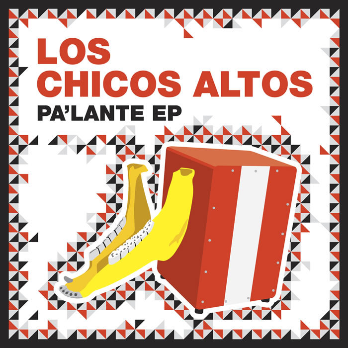 LOS CHICOS ALTOS - Pa'lante EP