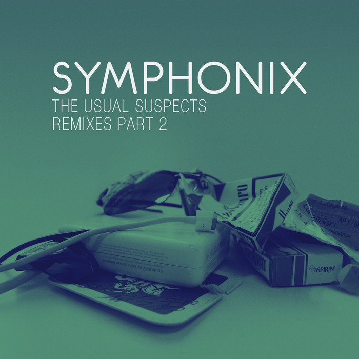 SYMPHONIX - The Usual Suspects (remixes Part 2)