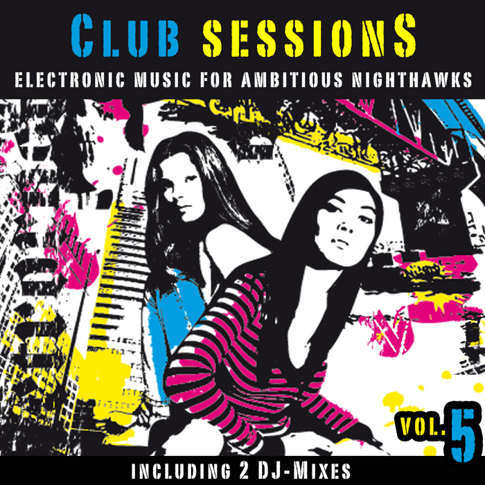 DJ SUGAR FLY/VARIOUS - Club Sessions Vol 5 (Music For Ambitious Nighthawks) (unmixed tracks)
