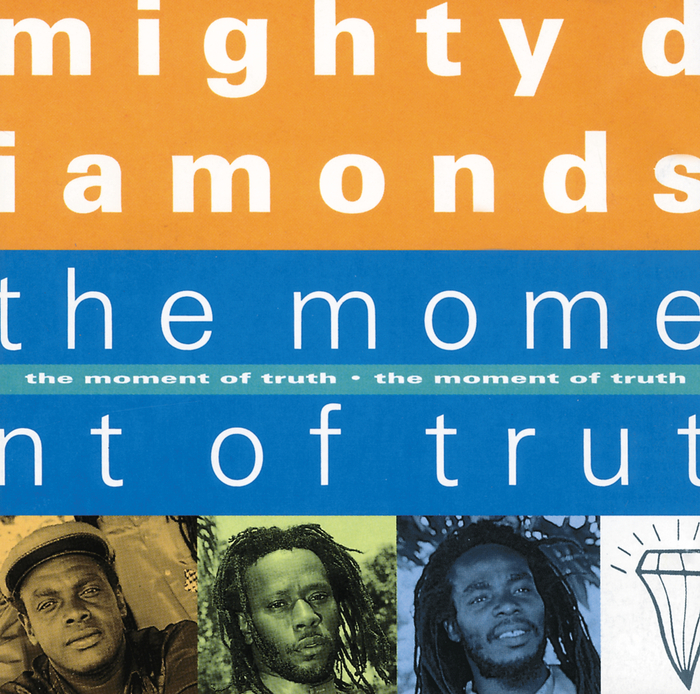 THE MIGHTY DIAMONDS - The Moment Of Truth