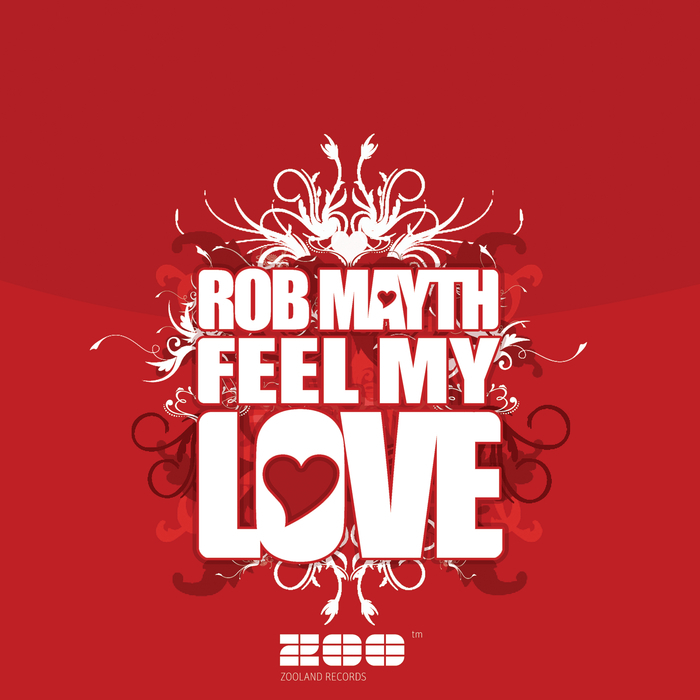 ROB MAYTH - Feel My Love