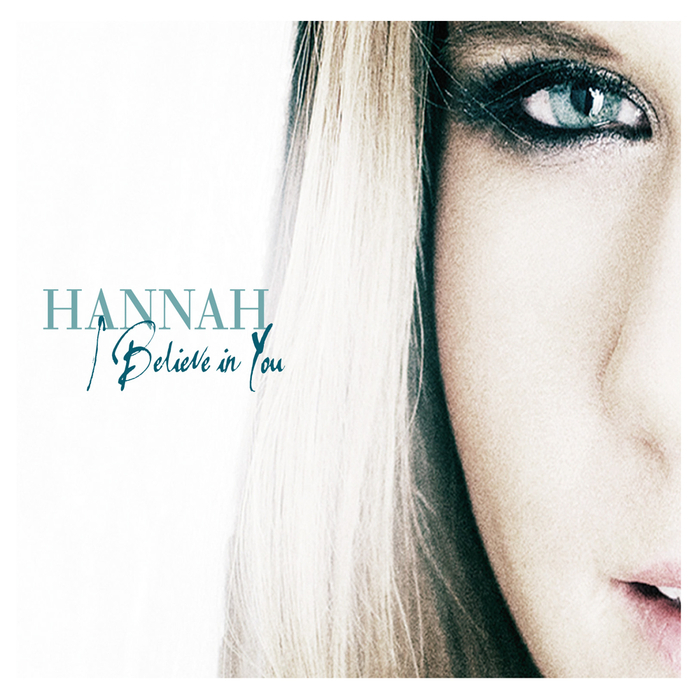 HANNAH - I Believe In You (Remixes Part One)