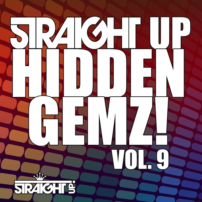 VARIOUS - Straight Up Hidden Gemz! Vol 9
