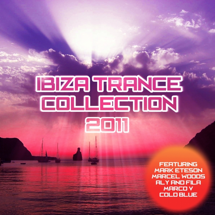 VARIOUS - Ibiza Trance Collection 2011