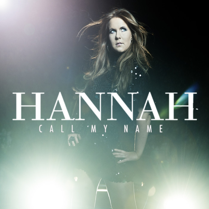 HANNAH - Call My Name (Part One)
