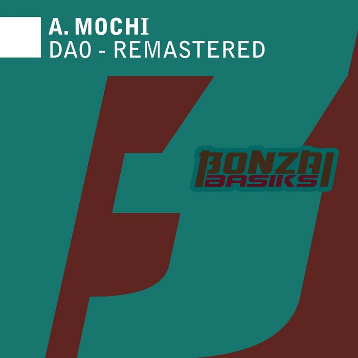 A MOCHI - Dao (remastered)