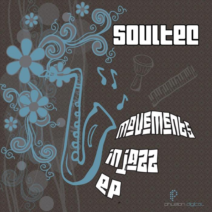 SOULTEC - Movements In Jazz EP