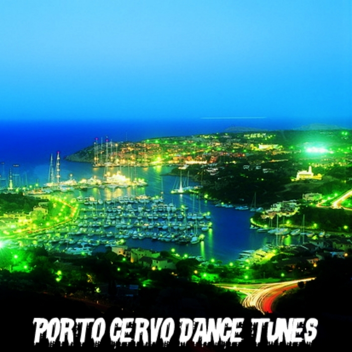 VARIOUS - Porto Cervo Dance Tunes