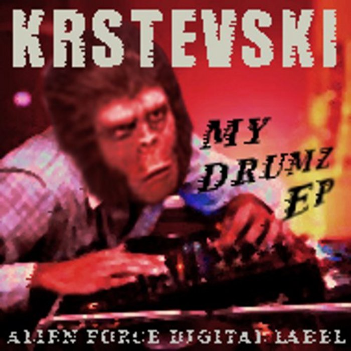 KRSTEVSKI - My Drumz EP