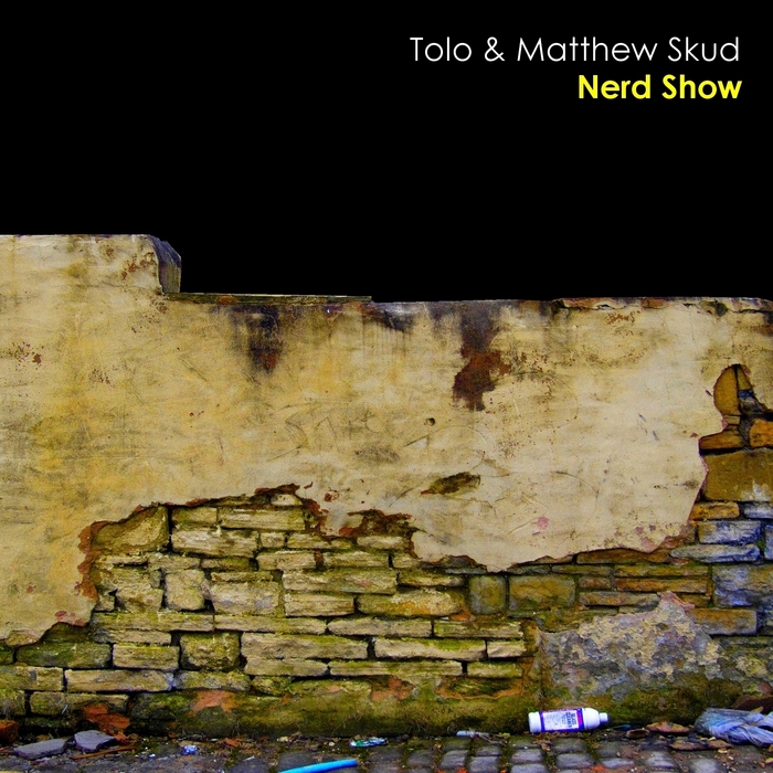 TOLO/MATTHEW SKUD - Nerd Show